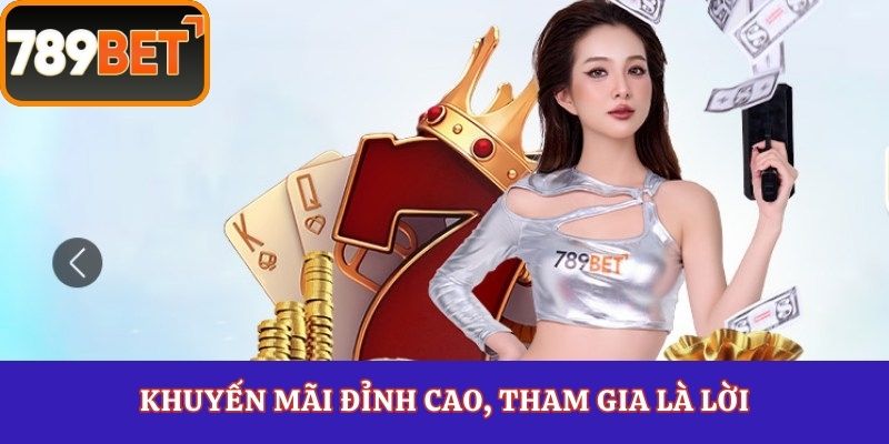 Khuyến mãi đỉnh cao, tham gia là lời